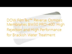 Membrane di osmosi inversa DOW FilmTecTM BW30 PRO-400: elevato rigetto e elevate prestazioni per il trattamento delle acque salmastre